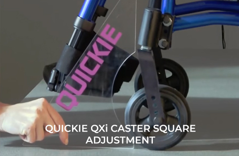 Quickie QXi Caster Square Adjustment